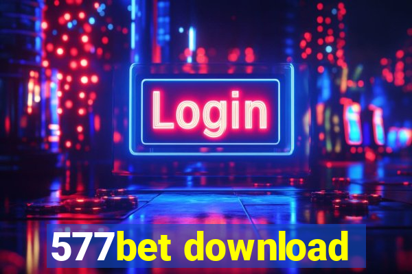 577bet download